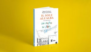 https://railibri.wedot.net/a-napoli-la-presentazione-de-il-sole-allalba-linizio-della-storia-di-un-posto-al-sole-15-06/